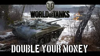 World of Tanks - Double Your Money