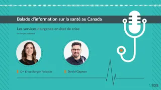 Les services d’urgence en état de crise — Dre Elyse Berger Pelletier et David Gagnon