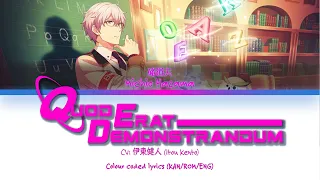 【SideM】Quod Erat Demonstrandum - Michio Hazama [Kan/Rom/Eng Lyrics]