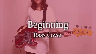 Beginning / Nothing's Carved In Stone  【Bass Cover】