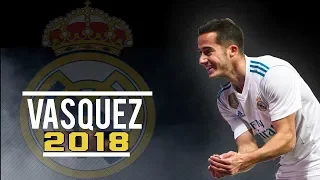 Lucas Vazquez Skills And Dribbling 2018 "All We Know"