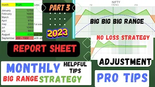 Report Sheet 2023 Monthly Big Range Zigzag Option Selling Strategy || Pro Tips || Helpful Video