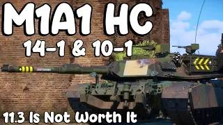 M1A1 HC 14-1 & 10-1. Heavily Contained In Battle Rating Hell