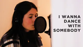 Whitney Houston - I Wanna Dance With Somebody [Cover by Sophie Tscholl]