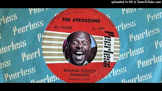 The Afrosound - Banana Ticoco (Peerless) 1973