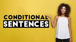 Conditional Sentences + примеры из фильмов и песен