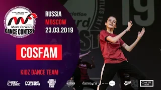 COSFAM | KIDZ TEAM | MOVE FORWARD DANCE CONTEST 2019 [OFFICIAL 4K]