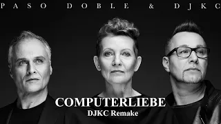 Paso Doble & DJKC - Computerliebe (DJKC Remake) mit Freunden