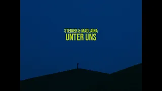 Steiner & Madlaina - Unter Uns