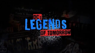 DC's Legends Of Tomorrow new Intro (New Opening Theme)
