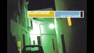 Dumonde   See The Light DJ JamX & De Leon Mix