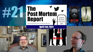 The Post Mortem Report - Episode 21