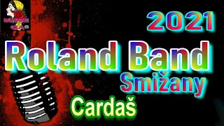 Roland Band Smižany  Cardaš