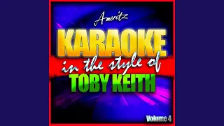 You Shouldn't Kiss Me Like This (In the Style of Toby Keith) (Karaoke Version)