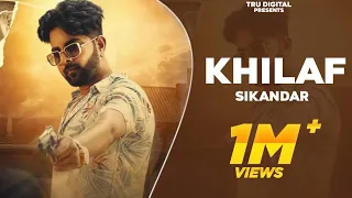 KHILAF : SIKANDAR | Hoke Khilaf Ki Vigad Lenge | Latest Punjabi Songs 2022 | New Punjabi Songs