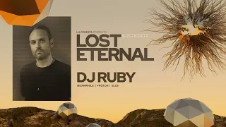 LA FORESTA PRESENTS LOST IN THE ETERNAL SECOND EDITION - DJ RUBY