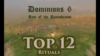 Dominions 6 - Top 12 New Rituals