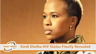 SHOCK! Sindi Dlathu HIV Status Finally Revealed.