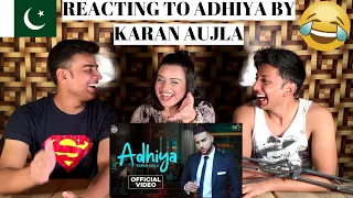 Adhiya (Official Video) | Karan Aujla | PAKISTANIS REACTION |