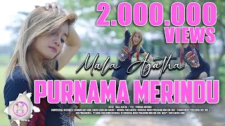 Purnama Merindu - Mala Agatha (Official Music Video) | Purnama Mengambang Cuman Berteman