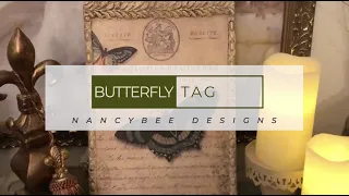 How to Decoupage, Make Raised Stencils and Use Saltwash to make a Butterfly Tag