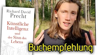 Buchempfehlung | Precht: Künstliche Intelligenz und der Sinn des Lebens