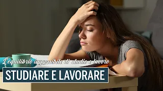 Come LAVORARE e STUDIARE all'UNIVERSITÀ