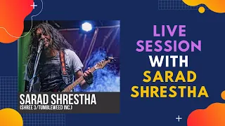 Live Interview with Sarad Shrestha | Shree 3 | Tumbleweed Inc