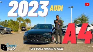 2023 Audi A4 [Top5 Things You Need to Know] + DRIVE