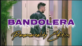 Andreina Bravo - Bandolera ( PANAMAREALITY Video Edition)