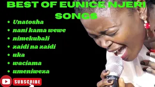 Best of Eunice Njeri worship songs of all time, 2024 uninterrupted worship