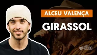 GIRASSOL - Alceu Valença (complete guitar lesson)