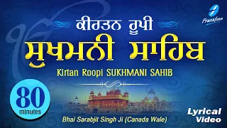 Kirtan Sukhmani Sahib (80 min) | Shabad Gurbani Kirtan Bhai Sarabjit Singh Ji (Canada) Read Along