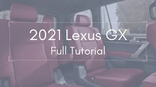 2021 Lexus GX Full Tutorial - Deep Dive