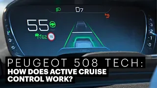 Peugeot 508 Active Cruise Control