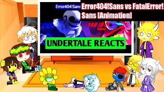 Undertale reacts to Error404!Sans vs FatalError!Sans [Animation]| Read DISCRIPTION|