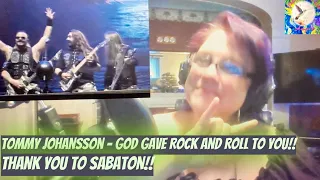 Tommy Johansson  - God Gave Rock and Roll To You!! Thank You to Sabaton!! Reaction!!