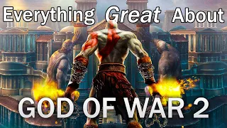 Everything GREAT About God of War 2!