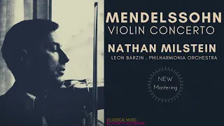 Mendelssohn - Violin Concerto in E minor, Op. 64 (Century's recording: Nathan Milstein, Leon Barzin)