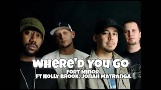 Where'd You Go - fort Minor (ft Holly Brook, Jonah Matranga) (lyrics animation)