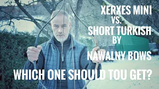 Which one should You get? Xerxes Mini vs. Short Turkish by Nawalny Bows