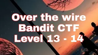Bandit Level 13→ Level 14 | over the wire | bandit Ctf | (Audio in hindi)