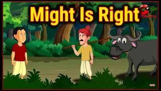 Might Is Right | Moral Stories For Kids | Maha Cartoon TV English