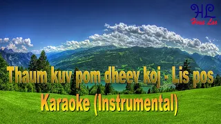 thaum kuv pom dheev koj - Lis pos karaoke (new version)