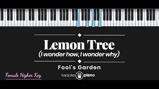 Lemon Tree - Fool's Garden (KARAOKE PIANO - FEMALE HIGHER KEY)