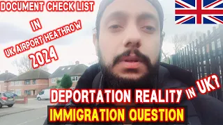 UK AirPort Immigration Question/Answers | UK Student Visa Interview 2024 | Deportation reality in UK