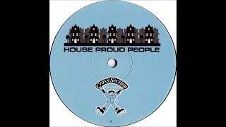 House Proud People - Daylight