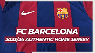 FC Barcelona 2023/24 Authentic Home Jersey Review