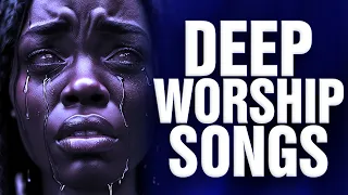 Deep Worship Songs For The New Year