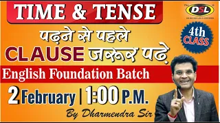 Demo Class 4 | Time & Tense से पहले Clause पढ़े  | Live Class by Dharmendra Sir (Offline & Online)